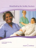 Breastfeeding the Healthy Newborn (2008)